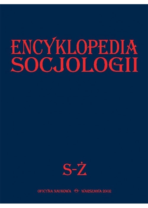 Encyklopedia socjologii T.4 S-Ż