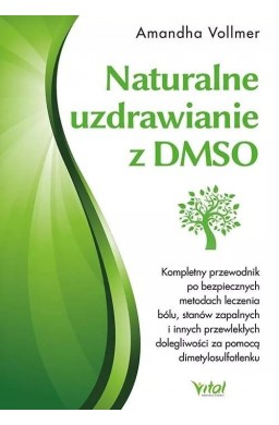 Naturalne uzdrawianie z DMSO