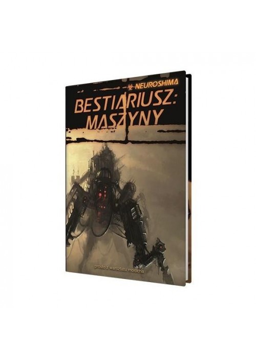 Neuroshima: Bestiariusz: Maszyny (RPG.13) PORTAL