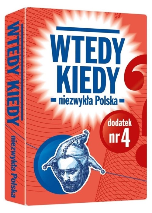 Dodatek do gry Wtedy kiedy. Nr.4 Niezwykła Polska