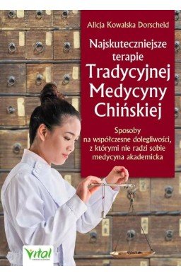 Najskuteczniejsze terapie Trad. Medycyny Chińskiej