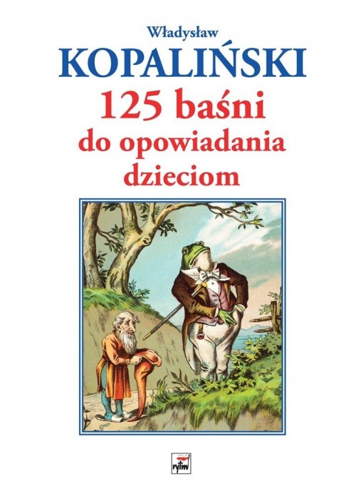 125 baśni do opowiadania dzieciom