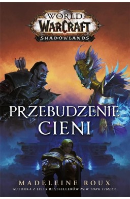 World of Warcraft: Przebudzenie cieni