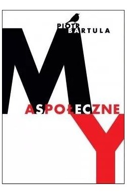 Aspołeczne 'my"