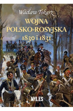 Wojna polsko-rosyjska 1830 i 1831