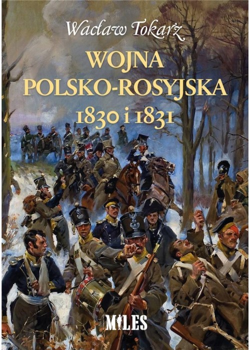 Wojna polsko-rosyjska 1830 i 1831