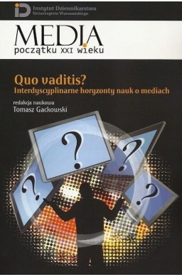 Quo vaditis? Interdyscyplinarne horyzonty nauk..