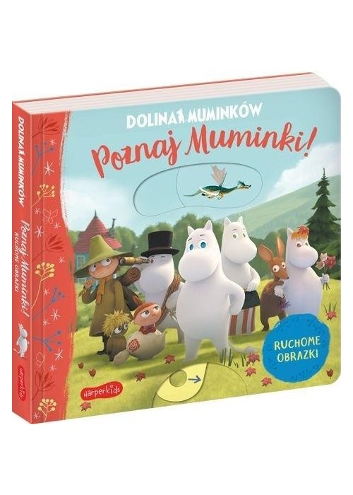 Dolina Muminków. Poznaj Muminki! Ruchome obrazki