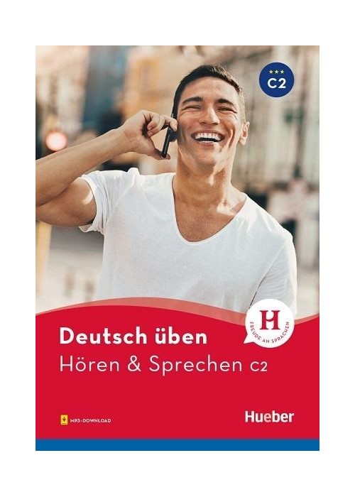 Deutsch uben. Horen & Sprechen C2 HUEBER