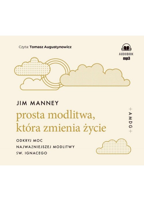 Prosta modlitwa, która zmienia życie audiobook