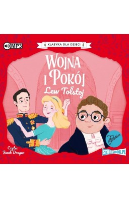 Klasyka dla dzieci. Wojna i Pokój audiobook