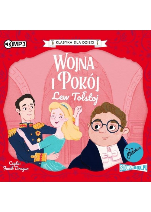 Klasyka dla dzieci. Wojna i Pokój audiobook