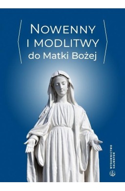 Nowenny i modlitwy do Matki Bożej