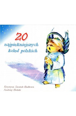 20 najpiękniejszych kolęd polskich CD