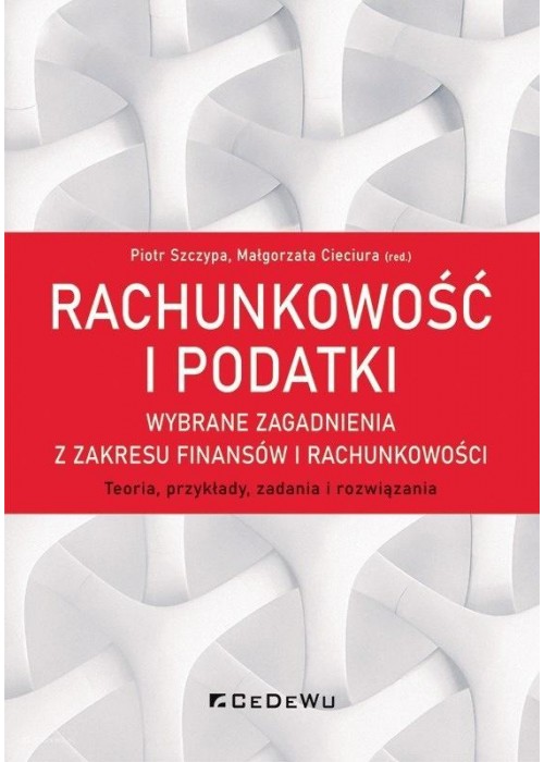 Rachunkowość i podatki wybrane zagadnienia