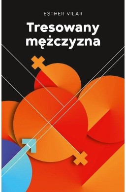 Tresowany mężczyzna