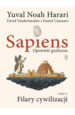 Sapiens: Filary cywilizacji cz.2