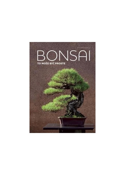 Bonsai to może być proste