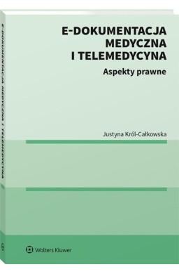 E-dokumentacja medyczna i telemedycyna