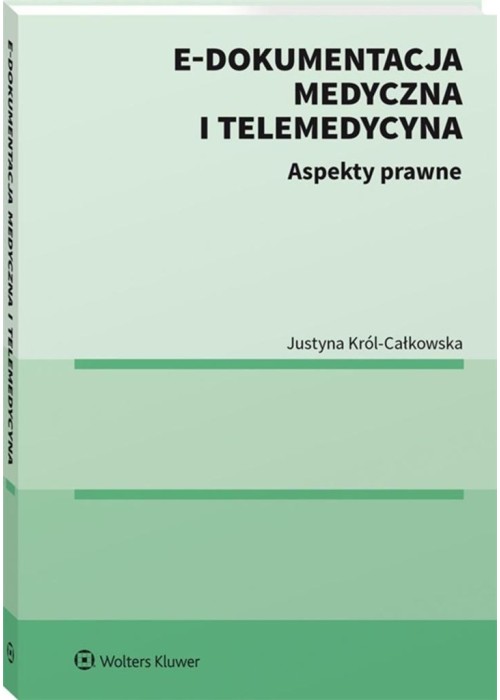 E-dokumentacja medyczna i telemedycyna