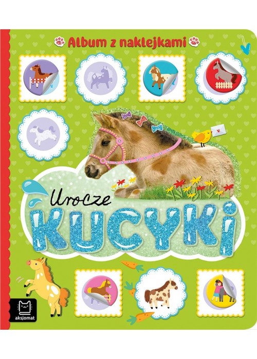 Urocze kucyki. Album z naklejkami