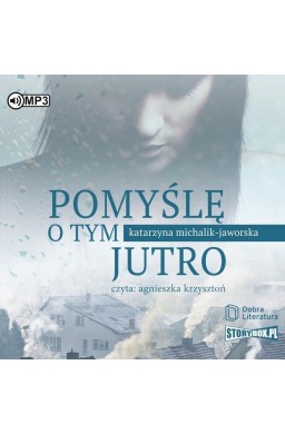 Pomyślę o tym jutro audiobook