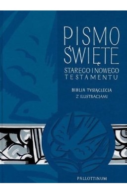 Biblia Tysiąclecia - ST i NT z ilustracjami w.2020