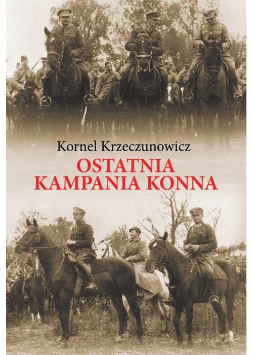 Ostatnia kampania konna