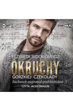 Okruchy gorzkiej czekolady T.3 audiobook