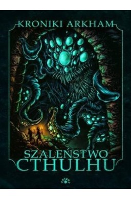 Szaleństwo Cthulhu