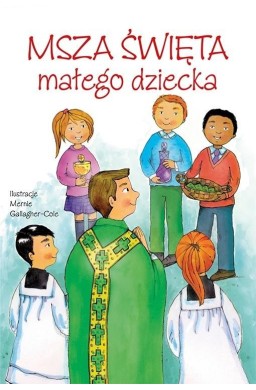 Msza Święta małego dziecka