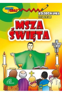 Kolorowanka z zabawami. Msza Święta