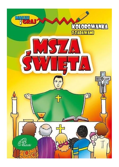 Kolorowanka z zabawami. Msza Święta