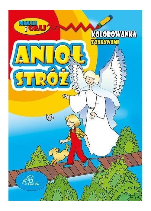 Kolorowanka z zabawami. Anioł Stróż