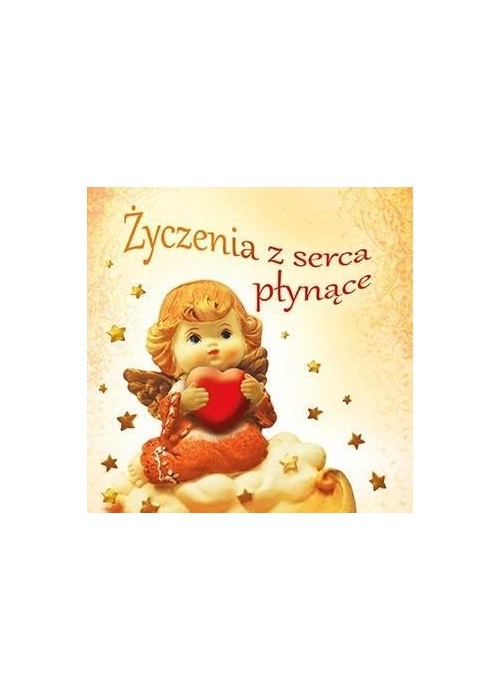 Życzenia z serca płynące