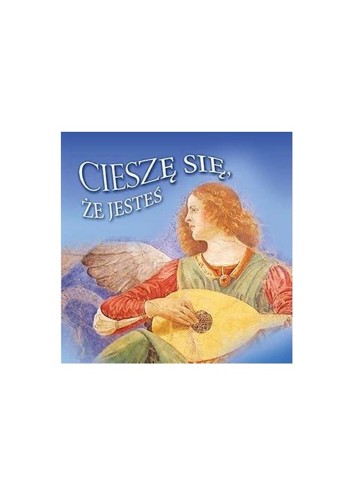 Cieszę się, że jesteś