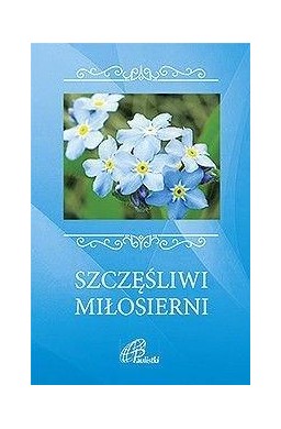 Szczęśliwi miłosierni