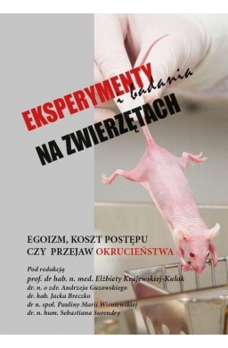 Eksperymenty i badania na zwierzętach