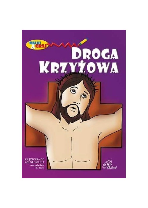 Kolorowanka. Droga krzyżowa