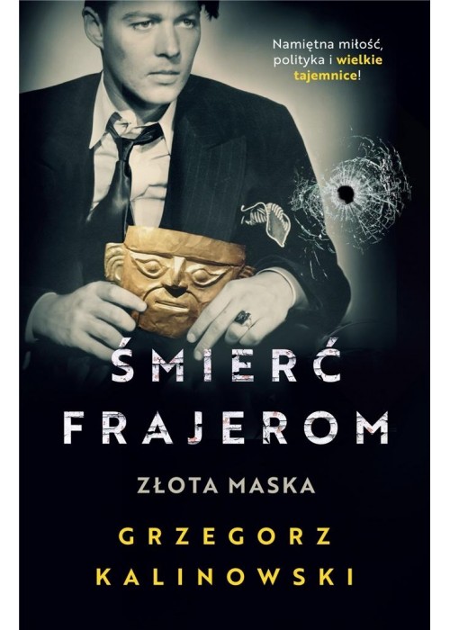 Śmierć frajerom. Złota maska