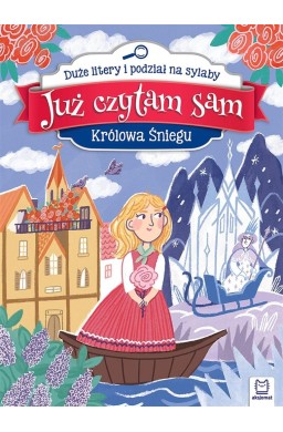 Już czytam sam. Królowa Śniegu. Duże litery...