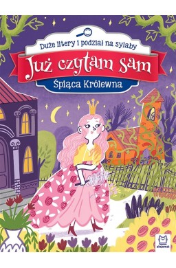 Już czytam sam. Śpiąca Królewna. Duże litery...