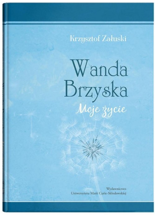 Wanda Brzyska. Moje życie