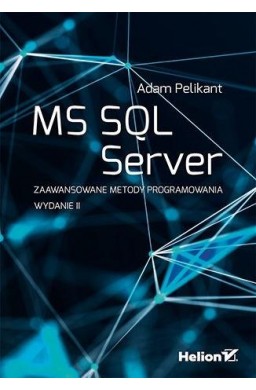 MS SQL Server. Zaawansowane metody...w.2