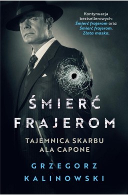 Śmierć frajerom. Tajemnica skarbu Ala Capone