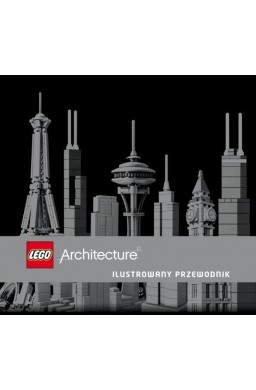 LEGO Architecture. Ilustrowany przewodnik