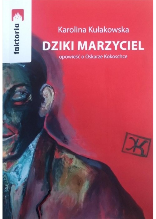 Dziki marzyciel