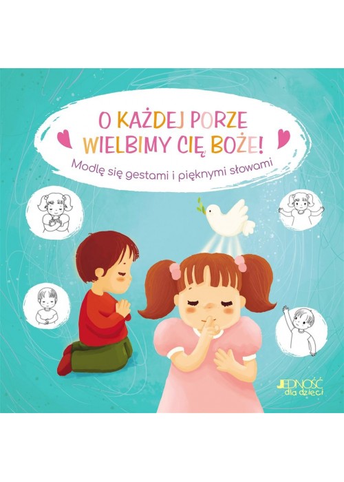 O każdej porze wielbimy Cię, Boże!