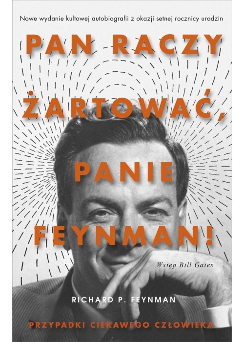 Pan raczy żartować, panie Feynman! w.4