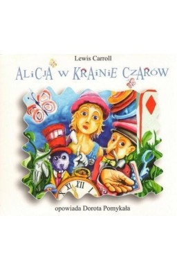 Alicja w Krainie Czarów audiobook